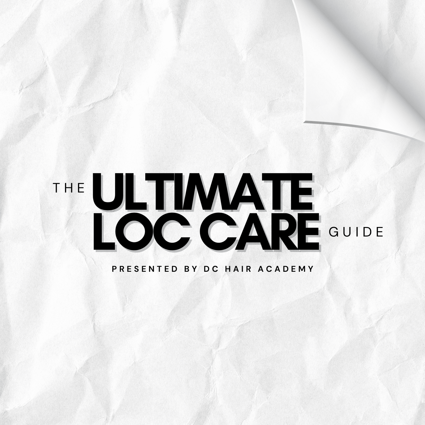 The Ultimate Loc Care Guide (E-Book)